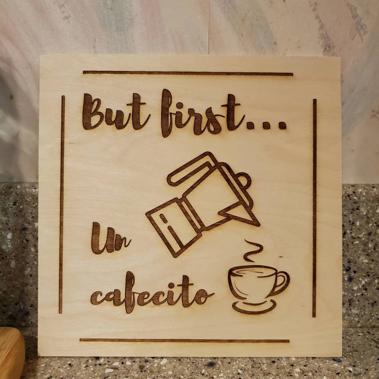 But First un Cafecito, Cooking Art, Kitchen, Fun, Rustic, Farmhouse, coffee